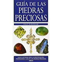GUÍA DE LAS PIEDRAS PRECIOSAS (GUIAS DEL NATURALISTA-ROCAS-MINERALES-PIEDRAS PRECIOSAS)